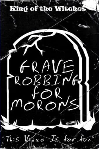 Grave Robbing for Morons