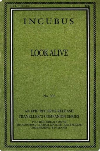 Incubus:  Look Alive