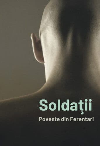 Soldații. Poveste din Ferentari