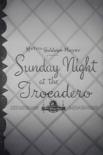 Sunday Night at the Trocadero
