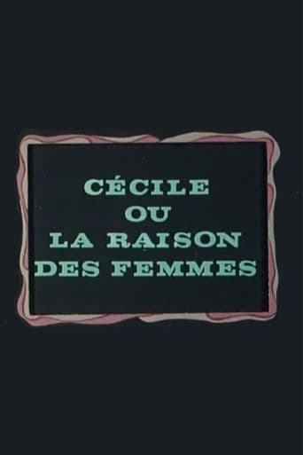 Cécile ou La Raison des femmes