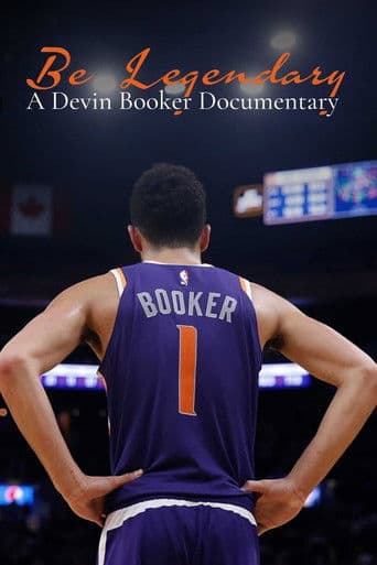 Be Legendary:  A Devin Booker Documentary