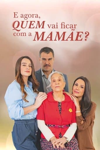 E Agora, Quem Vai Ficar com a Mamãe?