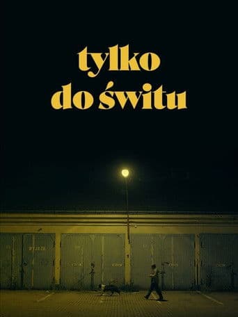 Tylko do świtu