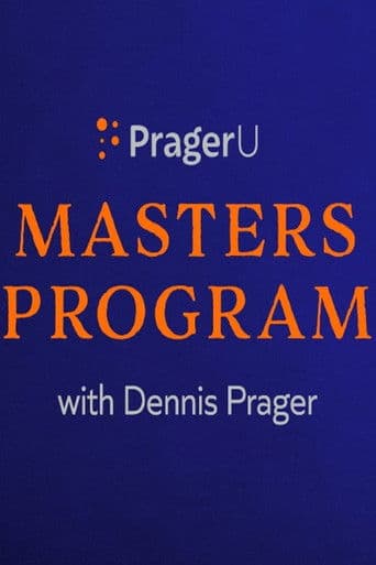 PragerU Master’s Program with Dennis Prager