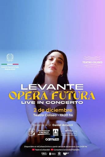 Levante: Opera Futura - Live In Concerto