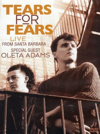 Tears for Fears - Live From Santa Barbara