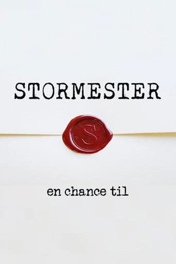 Stormester - en chance til