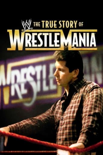 The True Story of WrestleMania