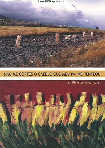 Não Me Cortes O Cabelo Que Meu Pai Me Penteou