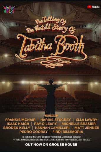 The Telling of the Untold Story of Tabitha Booth