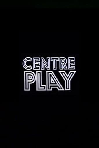 Centre Play