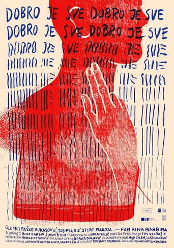 Dobro je sve, dobro je sve, dobro je sve