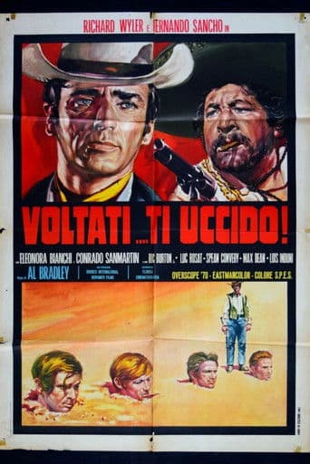 Voltati... ti uccido