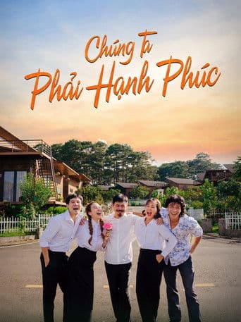 Chúng ta phải hạnh phúc
