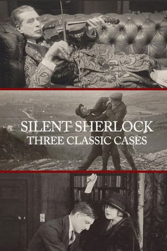 Silent Sherlock: Three Classic Cases