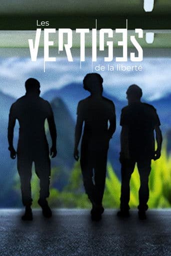 Les vertiges de la liberté