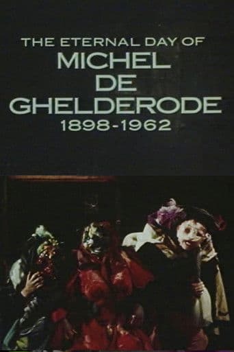 The Eternal Day of Michel de Ghelderode