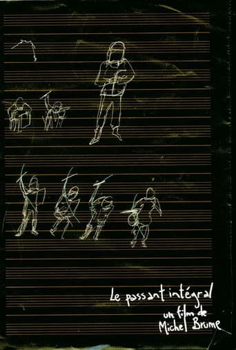 Le passant intégral