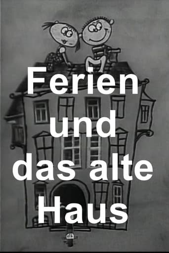 Ferien und das alte Haus