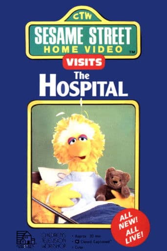 Sesame Street Home Video Visits the Hospital