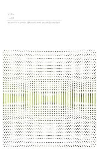 Alva Noto + Ryuichi Sakamoto with Ensemble Modern: utp_