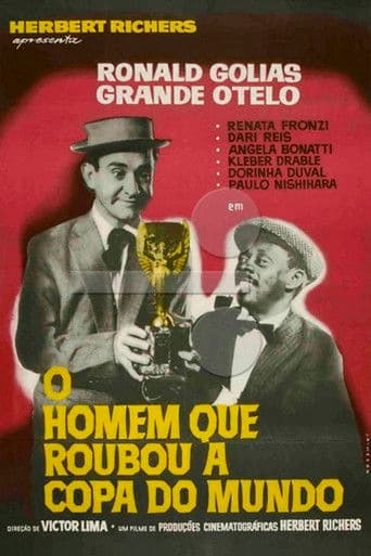 O Homem Que Roubou a Copa do Mundo
