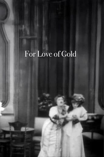 For Love of Gold