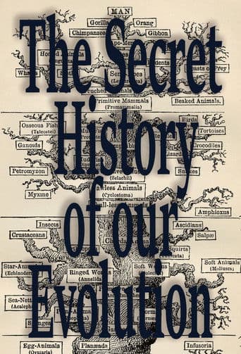 L'Histoire Secrète de notre Évolution