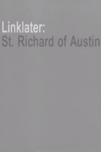 Linklater: St. Richard of Austin
