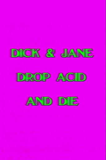 Dick and Jane Drop Acid and Die