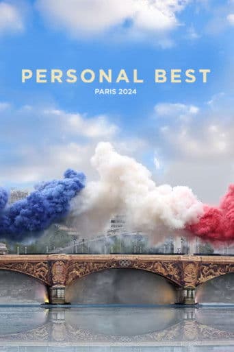Personal Best: Paris 2024