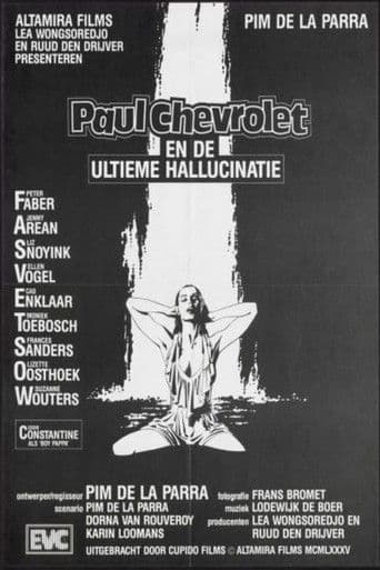 Paul Chevrolet en de ultieme hallucinatie