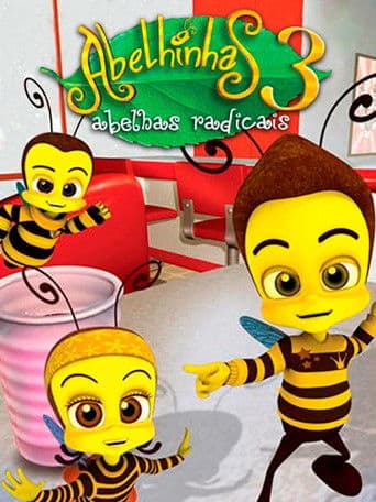 Abelhinhas 3: Abelhas Radicais
