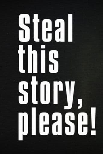 Steal This Story, Please!