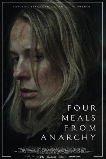 Four Meals From Anarchy