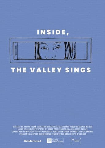 Inside, the Valley Sings