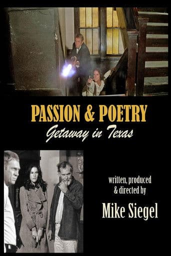 Passion & Poetry: Getaway in Texas