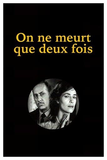 On ne meurt que deux fois