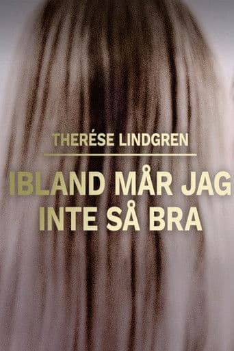 Therese Lindgren: Ibland mår jag inte så bra