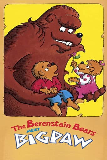 The Berenstain Bears Meet Bigpaw