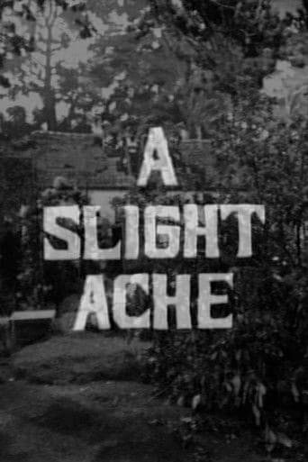 A Slight Ache