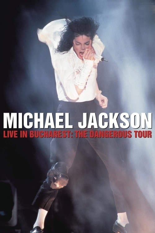 마이클 잭슨: Live in Bucharest - The Dangerous Tour