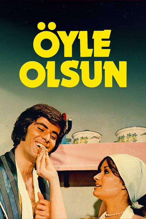 Öyle Olsun