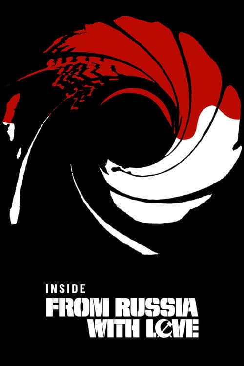 Inside 'From Russia with Love'