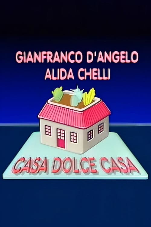 Casa dolce casa