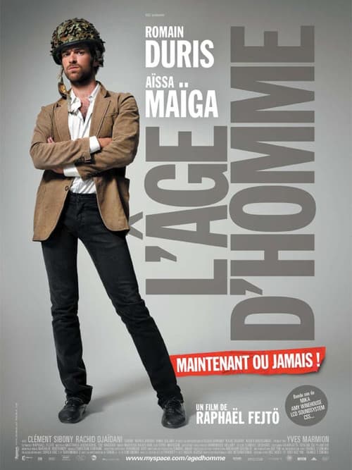 L'âge d'homme... maintenant ou jamais !