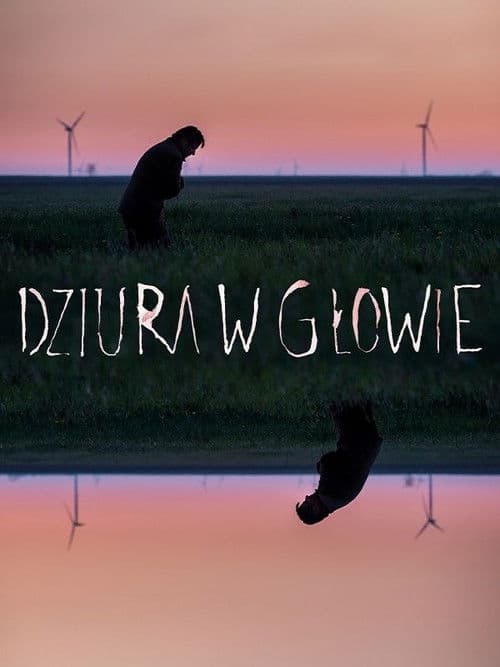 Dziura w głowie