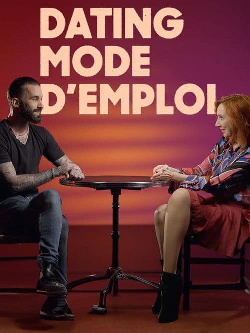 Dating mode d'emploi