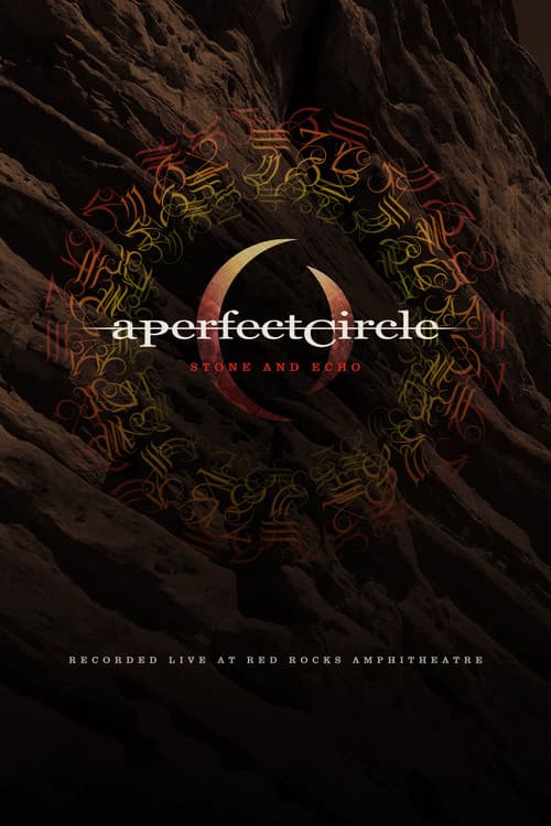 A Perfect Circle: Stone And Echo